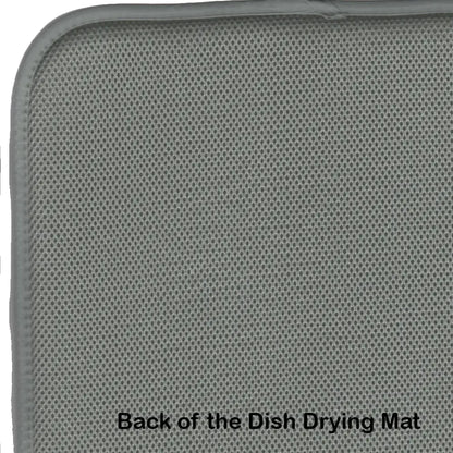 Textured gray dish drying mat with 'Back of the Dish Drying Mat' text.